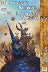 Blanche-Neige et les lance-missiles